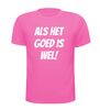 foto 11 Als het goed is wel shirt