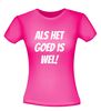 foto 12 Als het goed is wel shirt