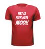 foto 7 Het is hier heel mooi T-shirt