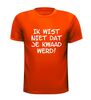 foto 9 Ik wist niet dat je kwaad werd T-shirt
