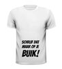 foto 13 Schrijf dat maar op je buik T-shirt
