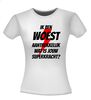 foto 14 T-shirt Ik ben woest aantrekkelijk wat is jouw superkracht?