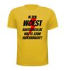 foto 15 T-shirt Ik ben woest aantrekkelijk wat is jouw superkracht?