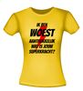 foto 16 T-shirt Ik ben woest aantrekkelijk wat is jouw superkracht?
