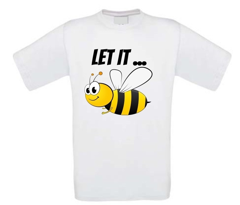 T-shirt Let it bee!