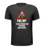 T-shirt Pas op! Ik kan zomaar over tractoren gaan praten!