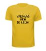 foto 15 T-shirt Vandaag ben ik leuk!