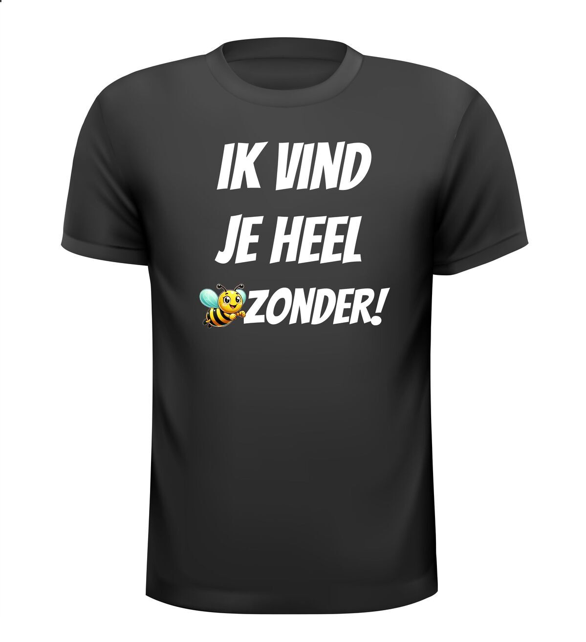 Ik vind je heel bijzonder T-shirt