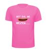 foto 11 Het zal me worst wezen T-shirt