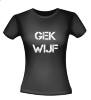 foto 1 Gek wijf T-shirt