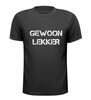 foto 1 Gewoon lekker T-shirt