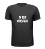 foto 1 Ik ben keigoed T-shirt