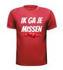 foto 7 Ik ga je missen T-shirt