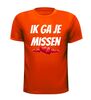 foto 9 Ik ga je missen T-shirt