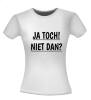 foto 2 Ja Toch! niet dan? T-shirt