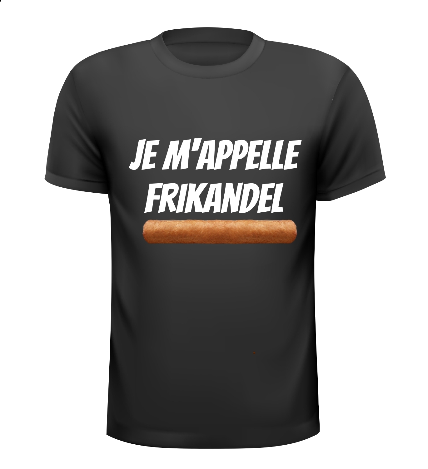 Je m'appelle frikandel T-shirt