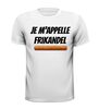 foto 13 Je m'appelle frikandel T-shirt