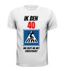 foto 7 Leuk fun verjaardag shirt 40 jaar helpen oversteken