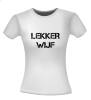foto 2 T-shirt lekker wijf