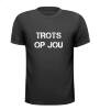 foto 1 Trots op jou T-shirt