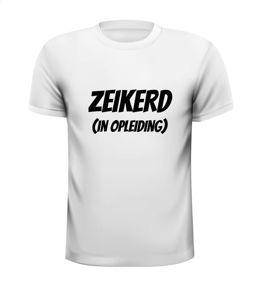 Zeikerd in opleiding T-shirt