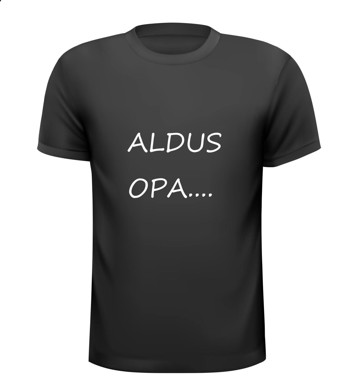 Aldus Opa! T-shirt