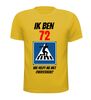 foto 8 grappig en leuk verjaardag shirt 72 jaar oversteken