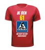 foto 4 leuk verjaardag shirt voor een jarige van 61 jaar wie helpt me oversteken?