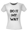 foto 4 Shirt do it my way