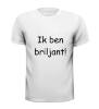 foto 1 Shirt Ik ben briljant arrogant