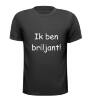 foto 3 Shirt Ik ben briljant arrogant