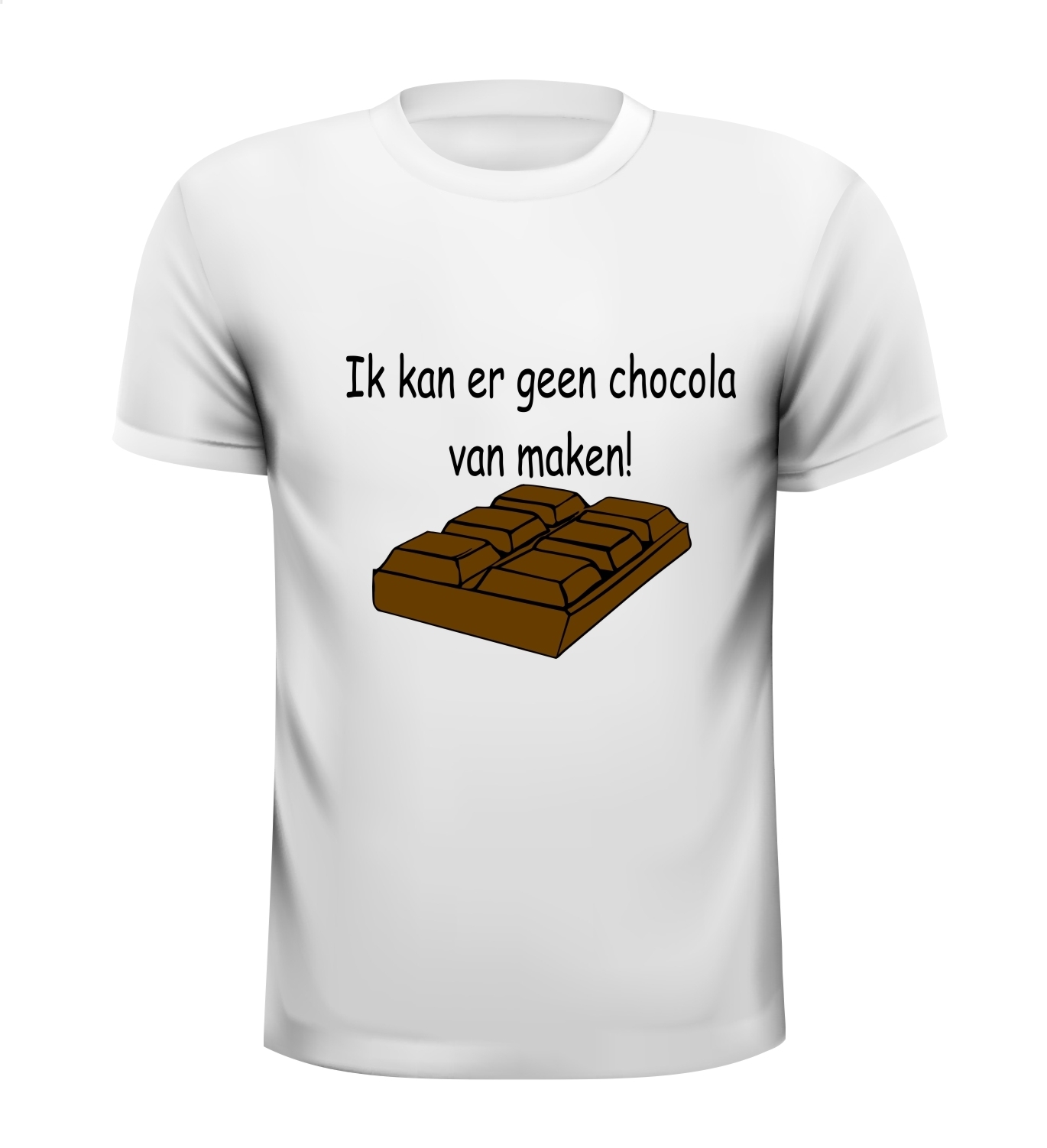 Shirt ik kan er geen chocola van maken!