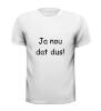 foto 1 Shirt Ja nou dat dus grappig gek en humor shirt