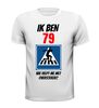 foto 7 verjaardag shirt 79 jaar wie helpt me oversteken?