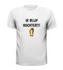 foto 13 Ik blijf nuchter T-shirt dronken biertje alcohol bob