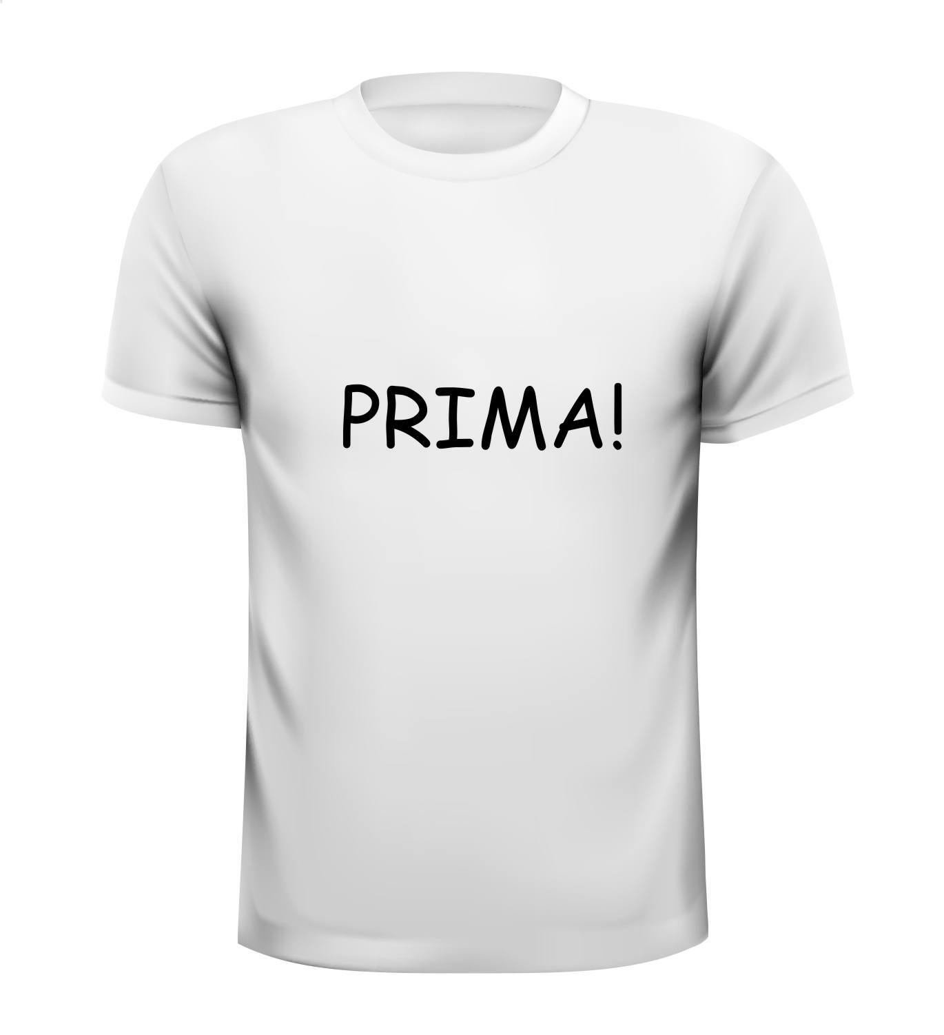 Prima grappig gek T-shirt