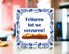 foto 7 tegeltje Frituren tot we verzuren snackbar frikandel fastfood