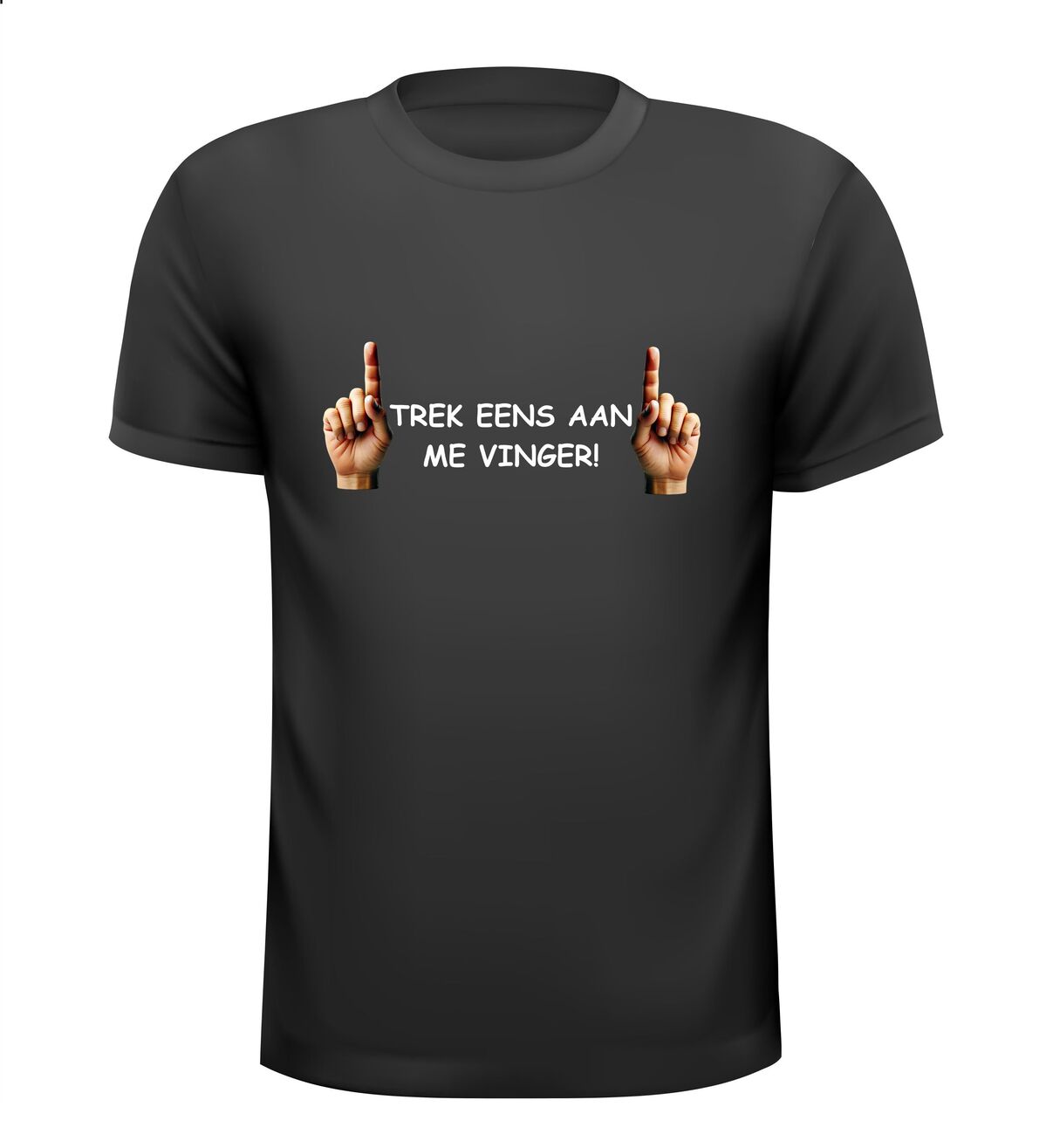 Trek eens aan me vinger T-shirt grappig carnaval