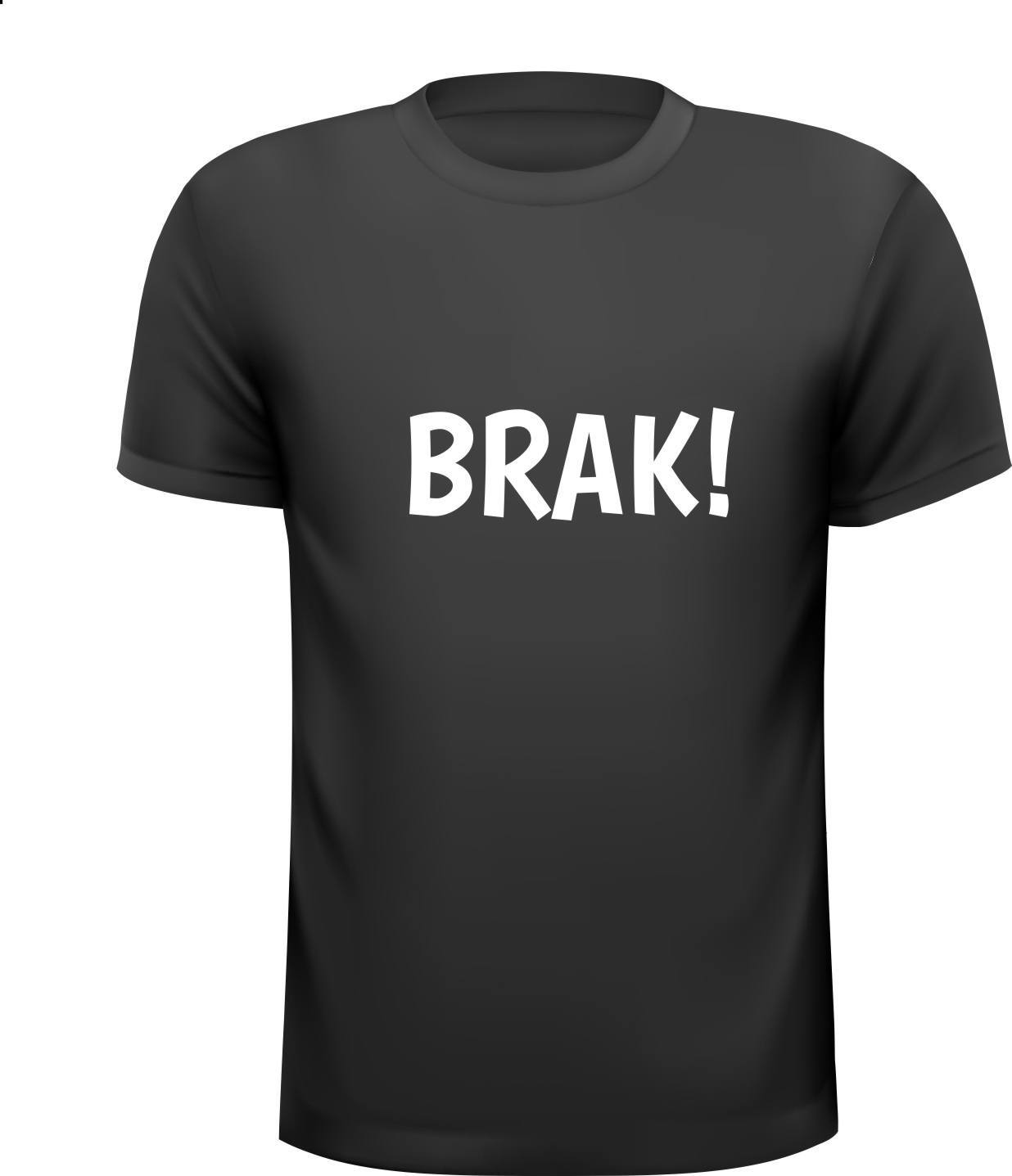 Brak T-shirt dronken zat feesten!