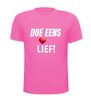 foto 11 Doe eens lief T-shirt aardig