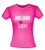 foto 12 Doe eens lief T-shirt aardig