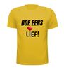 foto 15 Doe eens lief T-shirt aardig