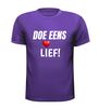 foto 3 Doe eens lief T-shirt aardig