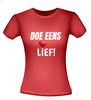 foto 8 Doe eens lief T-shirt aardig