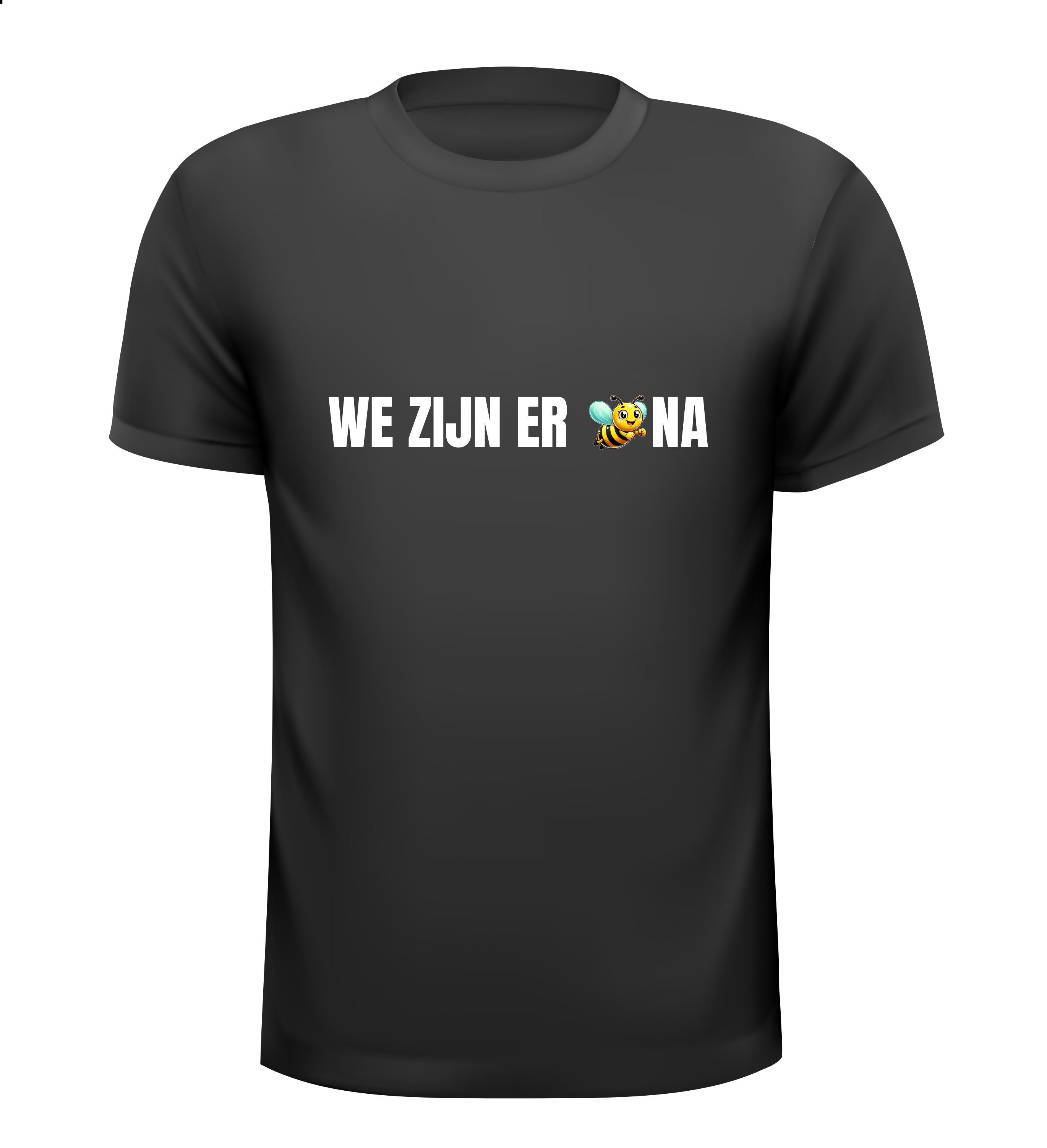 Gek grappig T-shirt we zijn er bij!