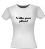 foto 4 Gek Tekst T-shirt Zo lekker gewoon gebleven!