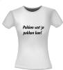 foto 4 Pakken wat je pakken kan t-shirt tekst