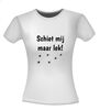 foto 14 Schiet mijn maar lek gezegde uitspraak T-shirt