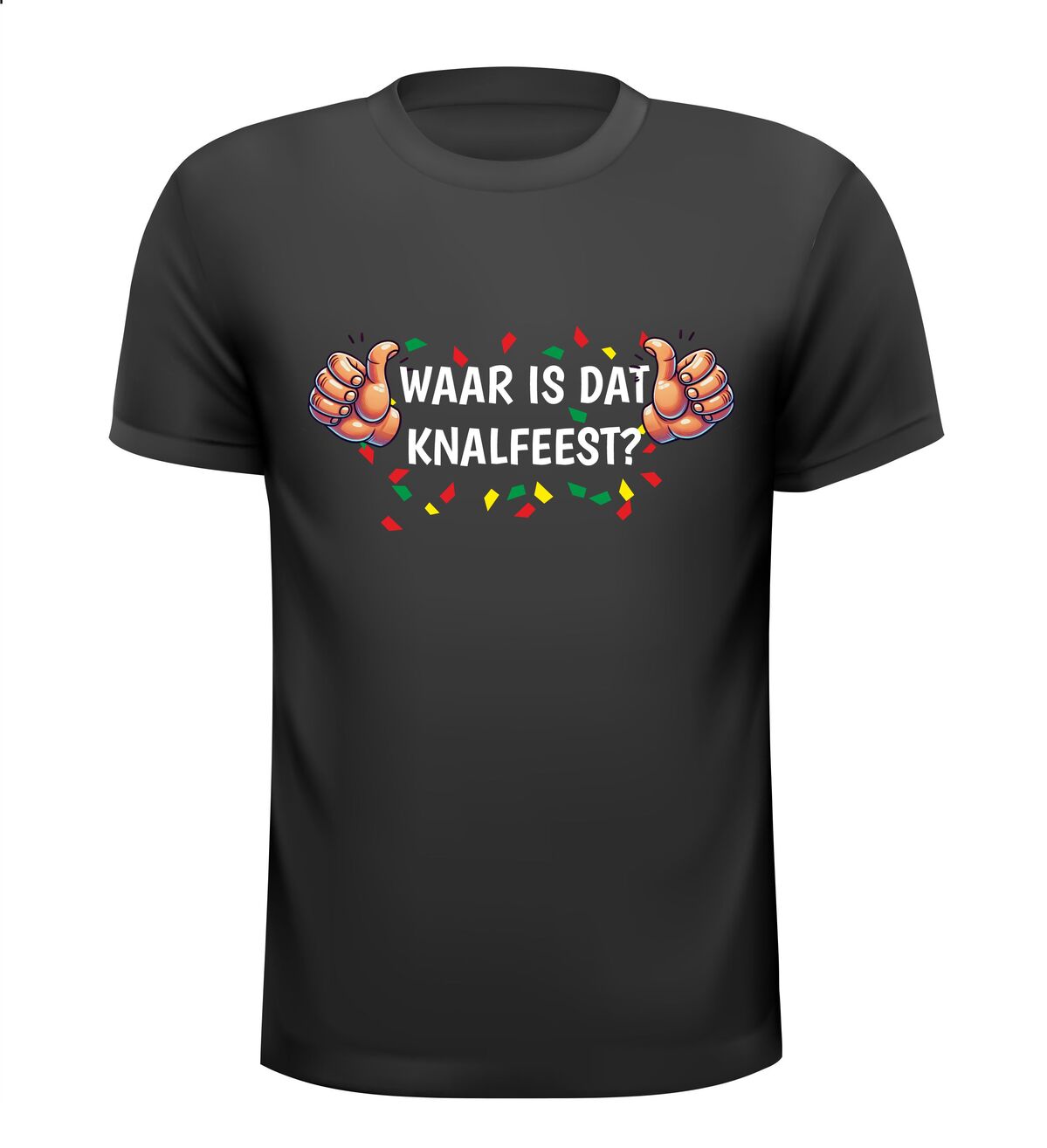 Waar is dat knalfeest T-shirt feest party