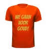 We gaan voor goud oranje voetbal kampioen T-shirt